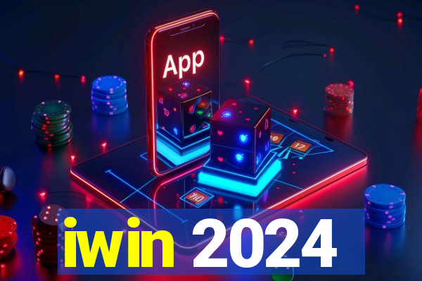 iwin 2024